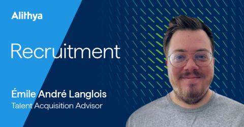 Recruitment Émile André-Langlois Talent Acquisition Advisor