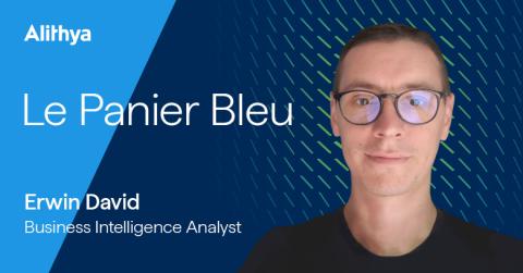 Le Panier Bleu Erwin David Business Intelligence Analyst