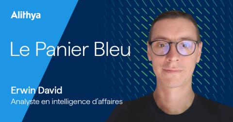 Le Panier Bleu Erwin David Analyste en intelligence d'affaires