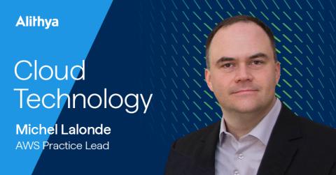 Cloud Technology Michel Lalonde AWS Practice Lead