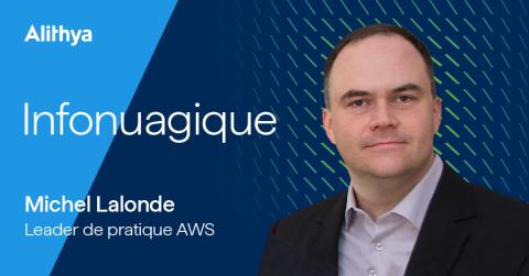 Infonuagique Michel Lalonde Leader de pratique AWS